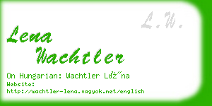 lena wachtler business card